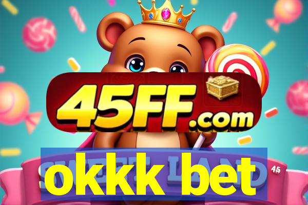 okkk bet